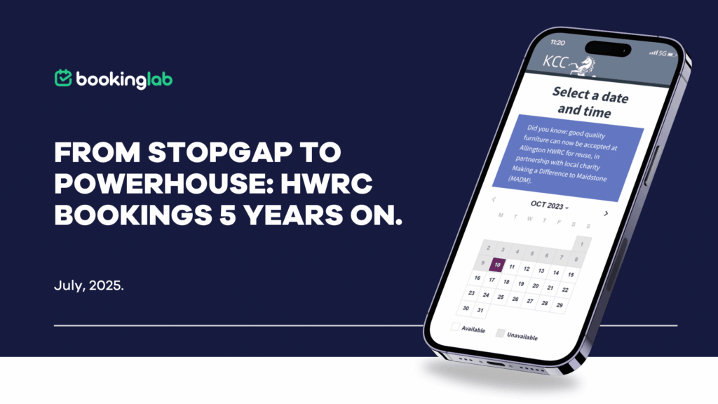 From Covid Stopgap to Operational Powerhouse: HWRC Booking Systems 5 Years On